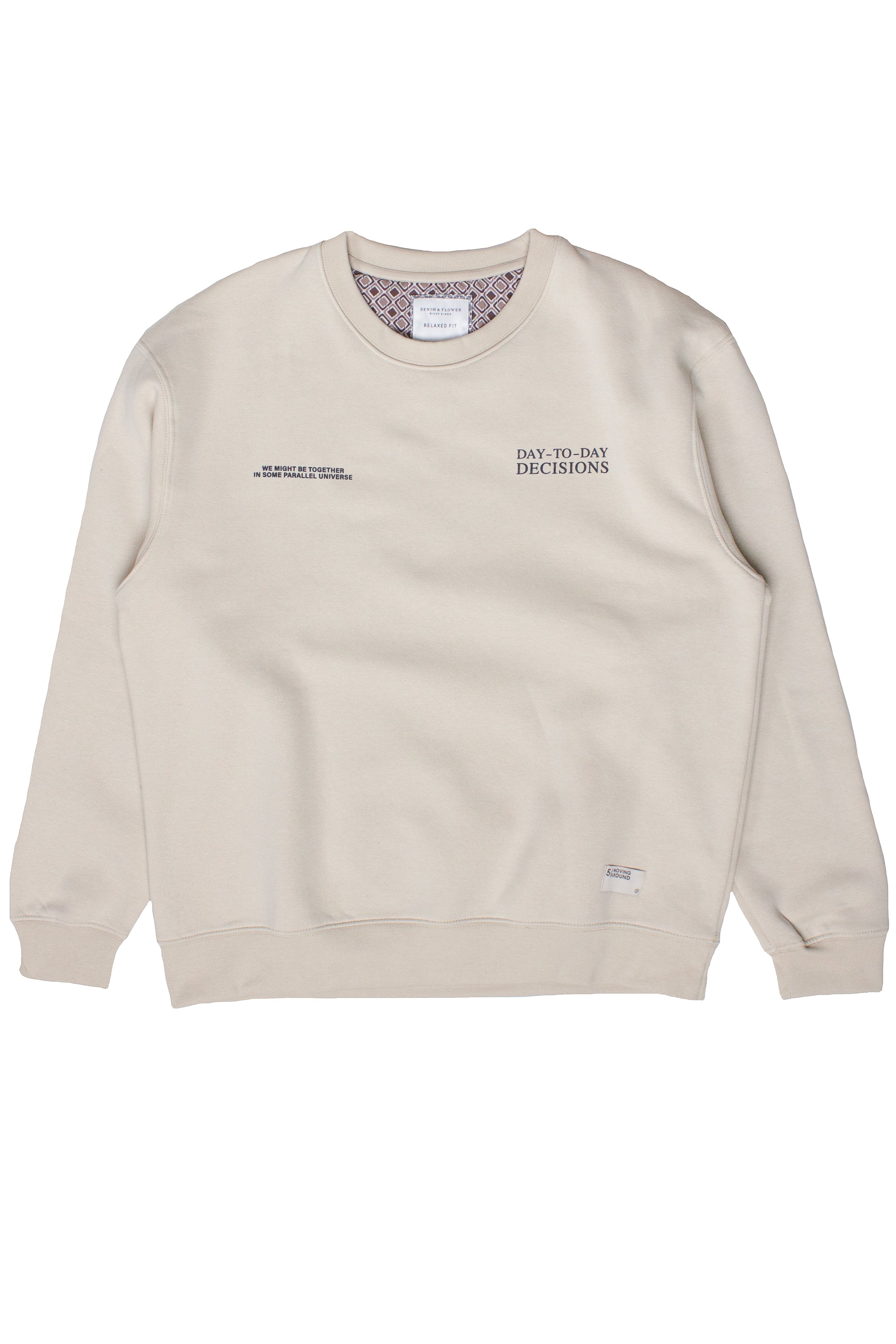 Day To Day Decisions Sweatshirt