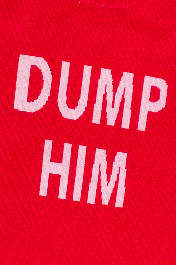 Dump Him Sweater