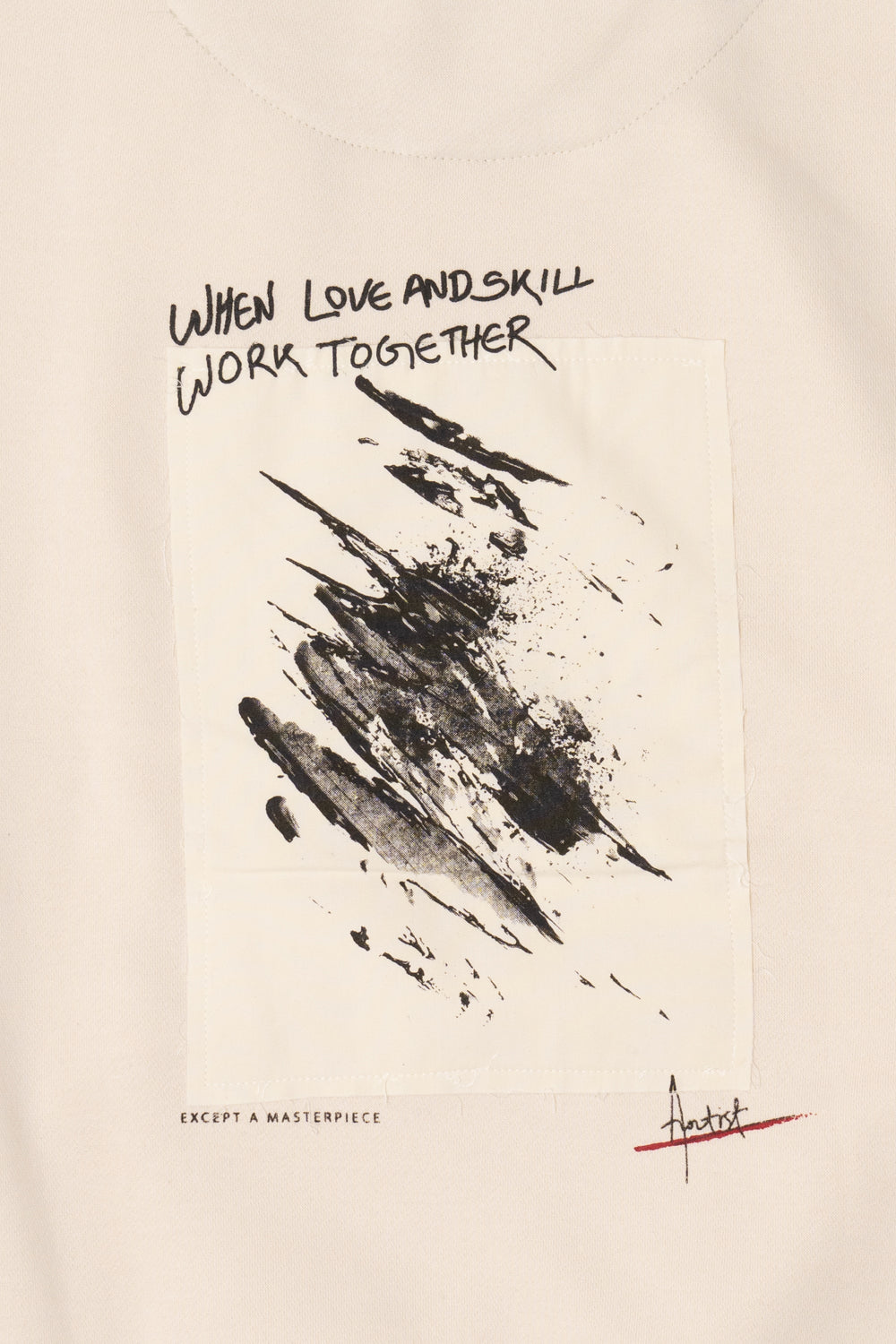Love and Skill Except A Masterpiece Hoodie