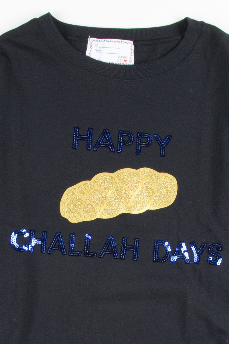 Happy Challah Days Sweatshirt