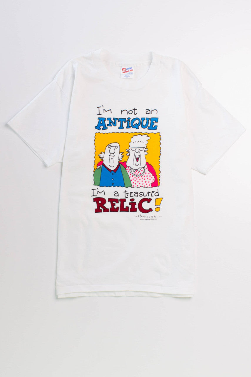 DEADSTOCK 'I'm Not An An Antique, I'm A Treasured Relic!' (1993)