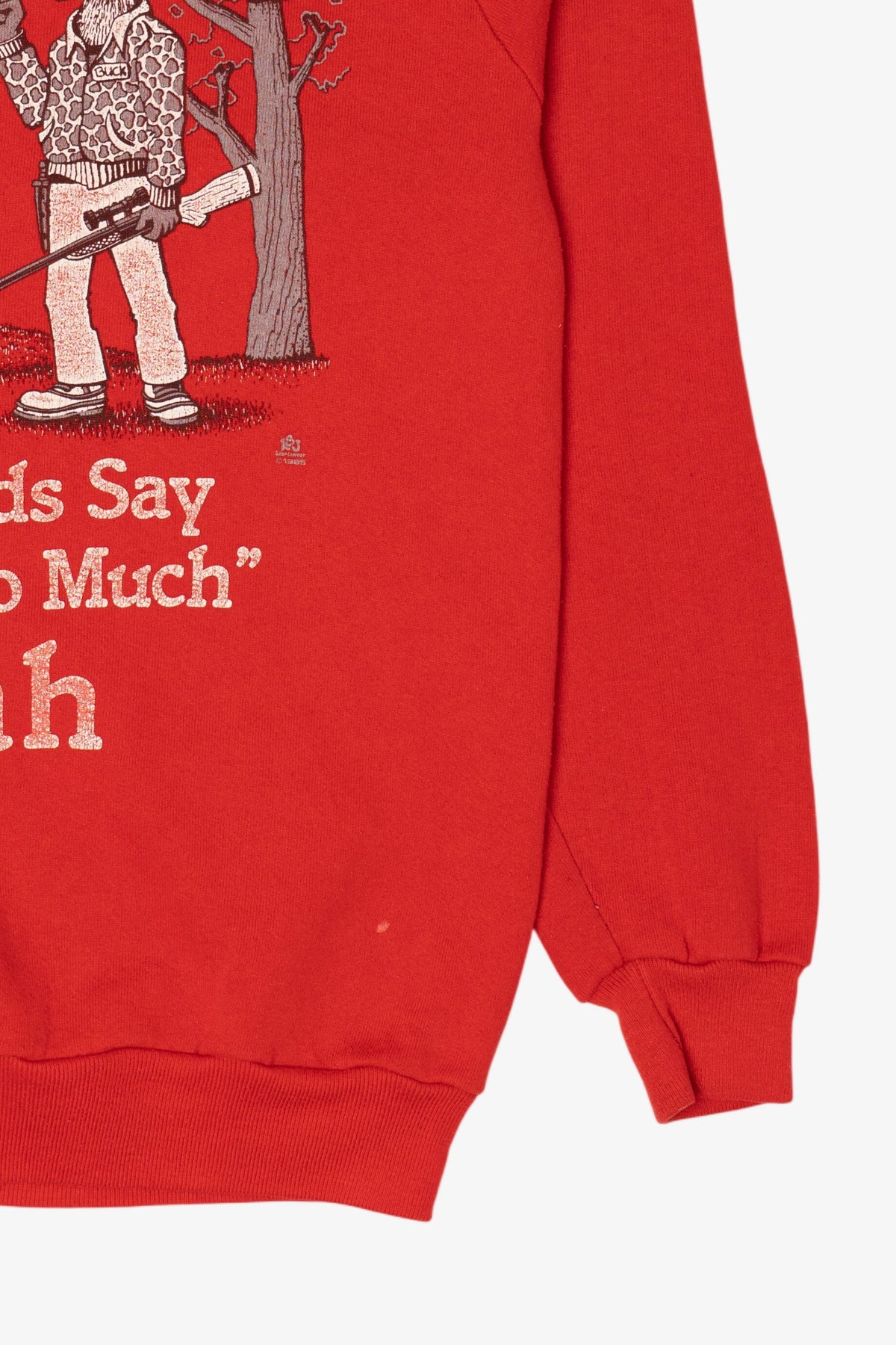 Vintage Red "My Friends Say I Hunt To Much" Utah Funny Raglan Sweatshirt (1980s)