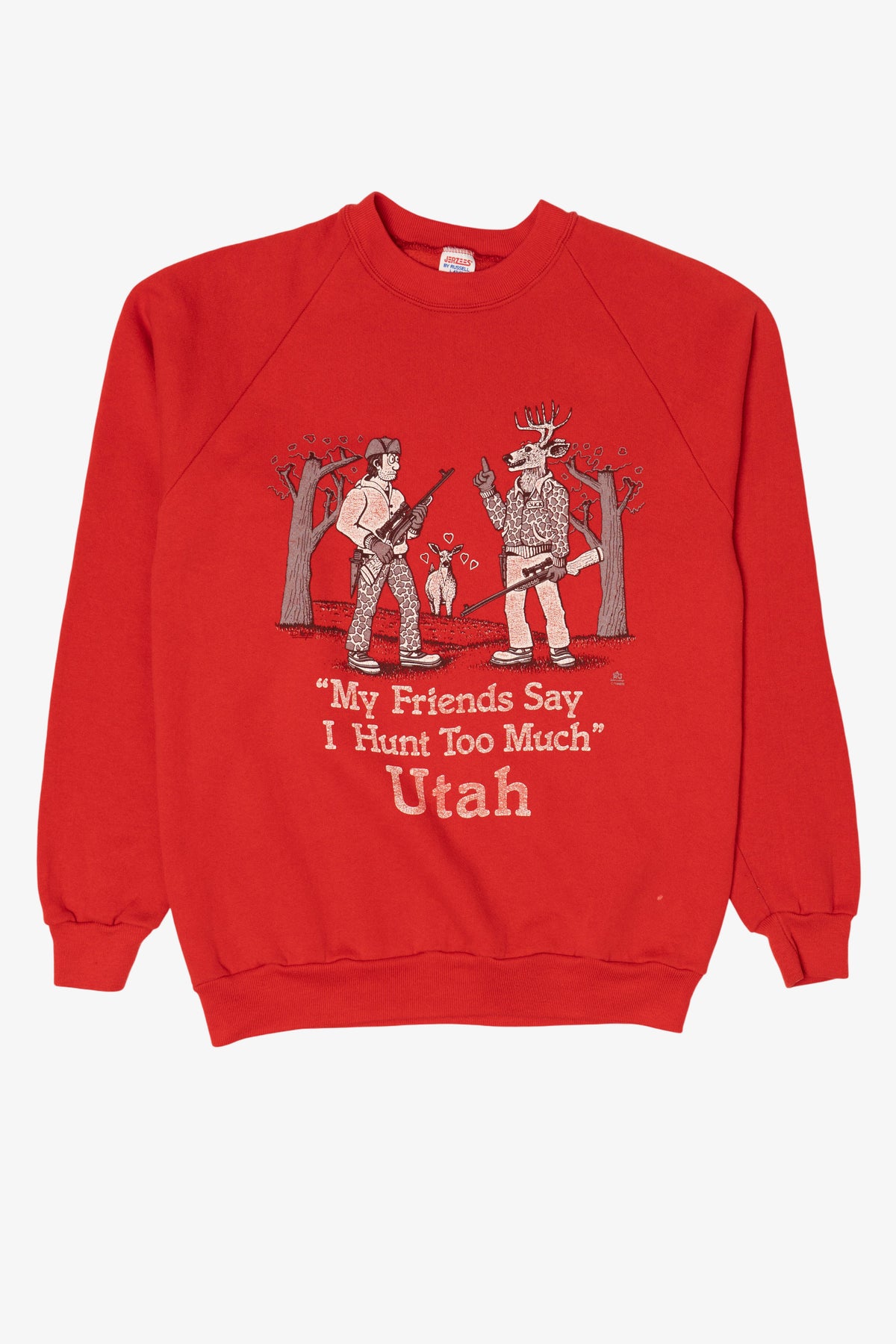 Vintage Red "My Friends Say I Hunt To Much" Utah Funny Raglan Sweatshirt (1980s)