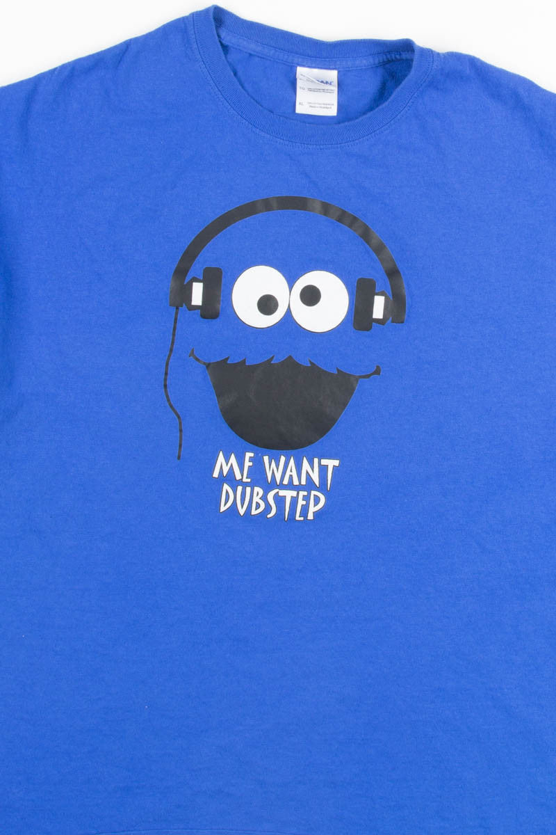 Me Want Dubstep Tee