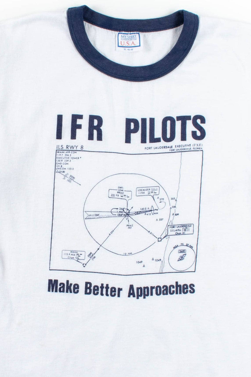 IFR Pilots Make Better Approaches T-Shirt (Single Stitch)