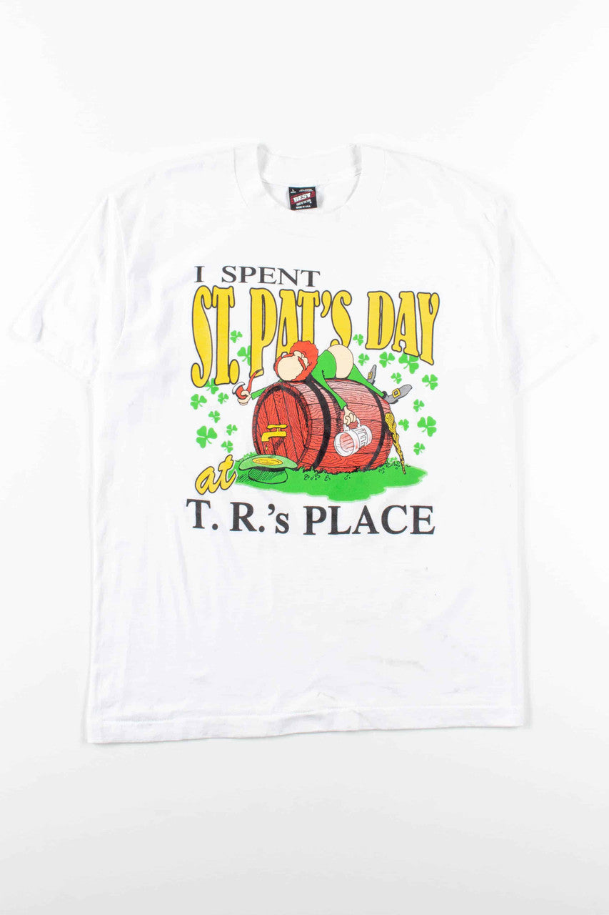 I Spent St. Pat's at T.R.'s Place T-Shirt