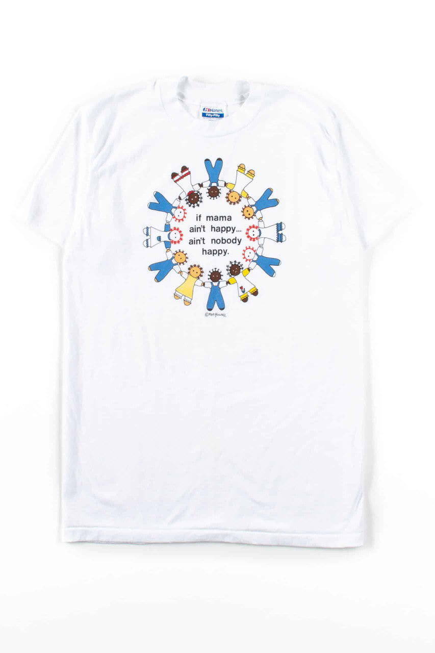 If Mama Ain't Happy... T-Shirt (1989, Single Stitch)