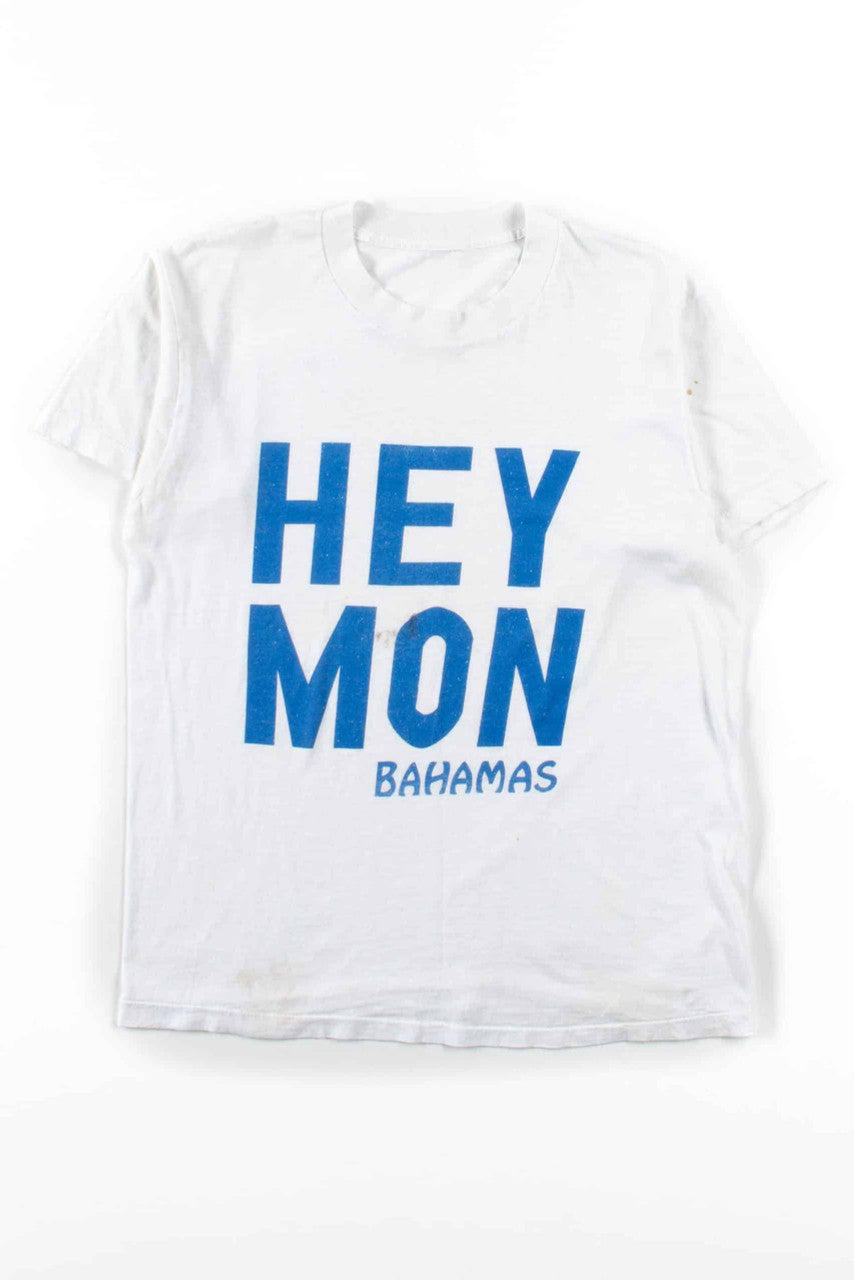 Hey Mon Bahamas T-Shirt (Single Stitch)