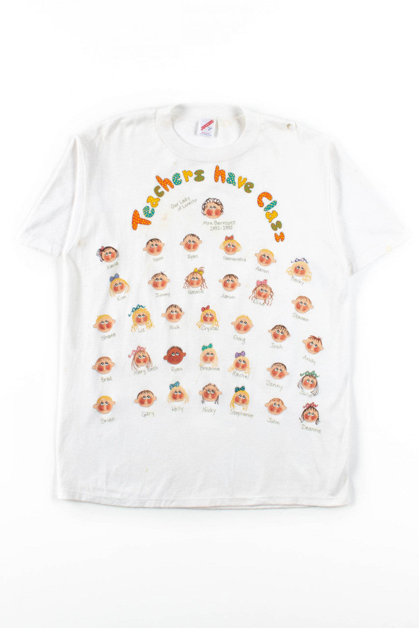 Teachers Have Class T-Shirt (Single Stitch)