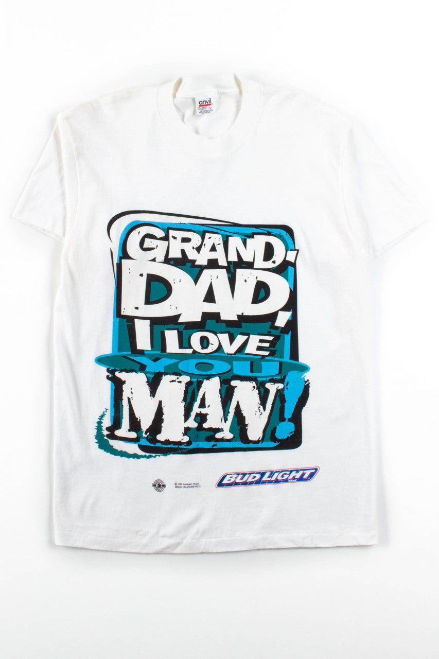 Grand Dad, I Love You Man! T-Shirt (1996)