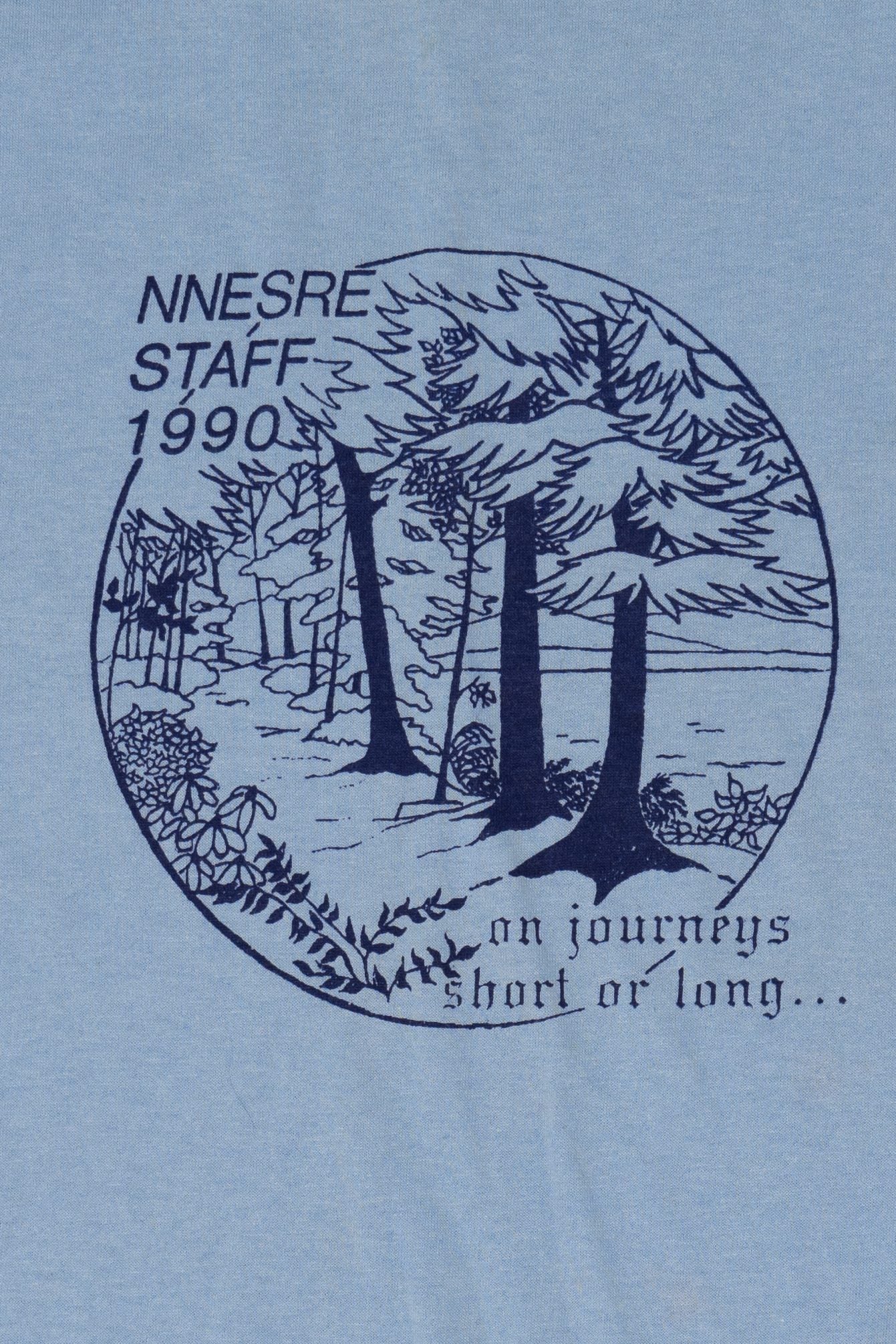 Vintage NNESRE Staff "On Journeys Short Or Long..." Single Stitch T-Shirt (1990s)