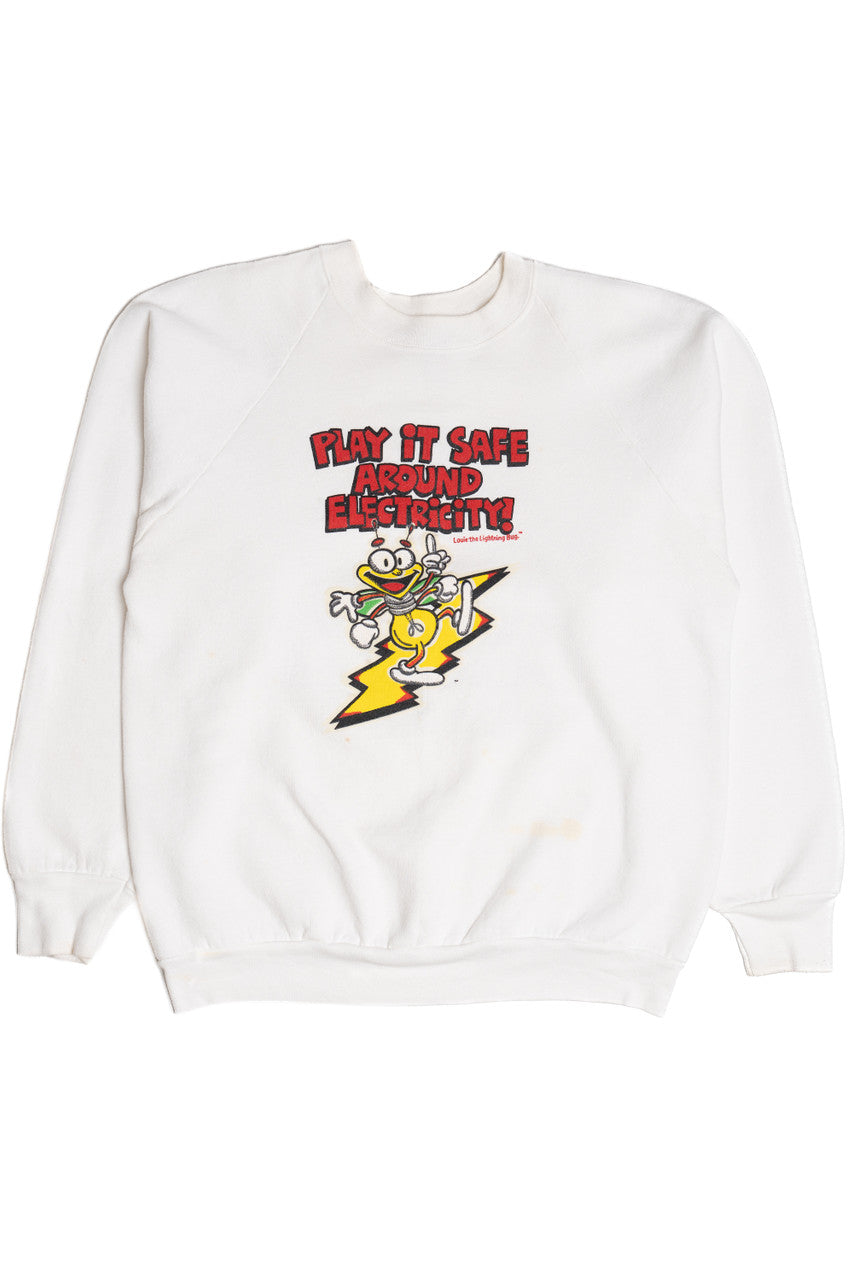 Vintage "Play It Safe Around Electricity" Sweatshirt