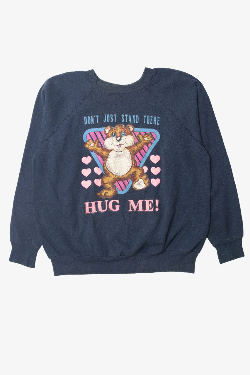 Vintage "Don't Just Stand There, Hug Me!" Bear Sweatshirt