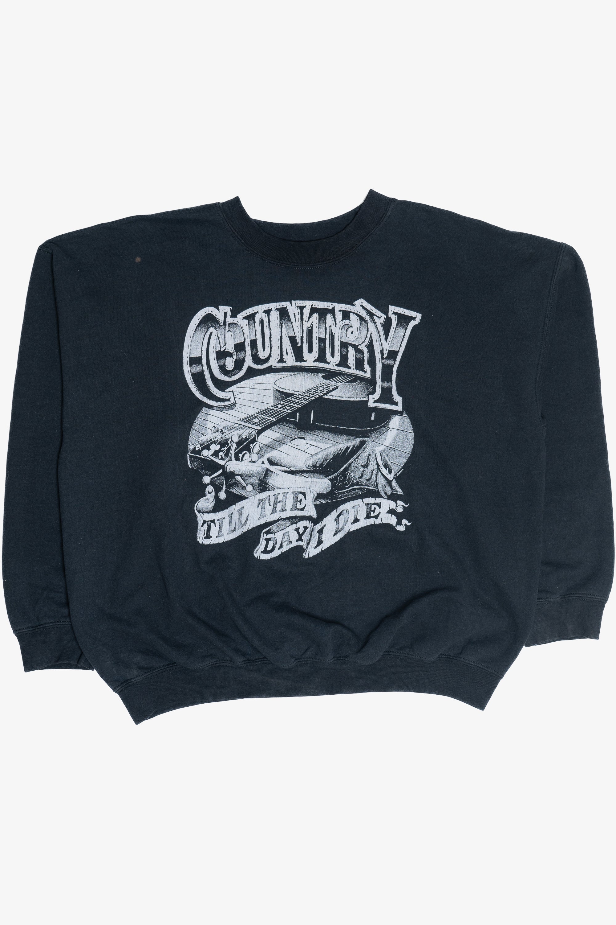 "Country Till The Day I Die" Music Sweatshirt