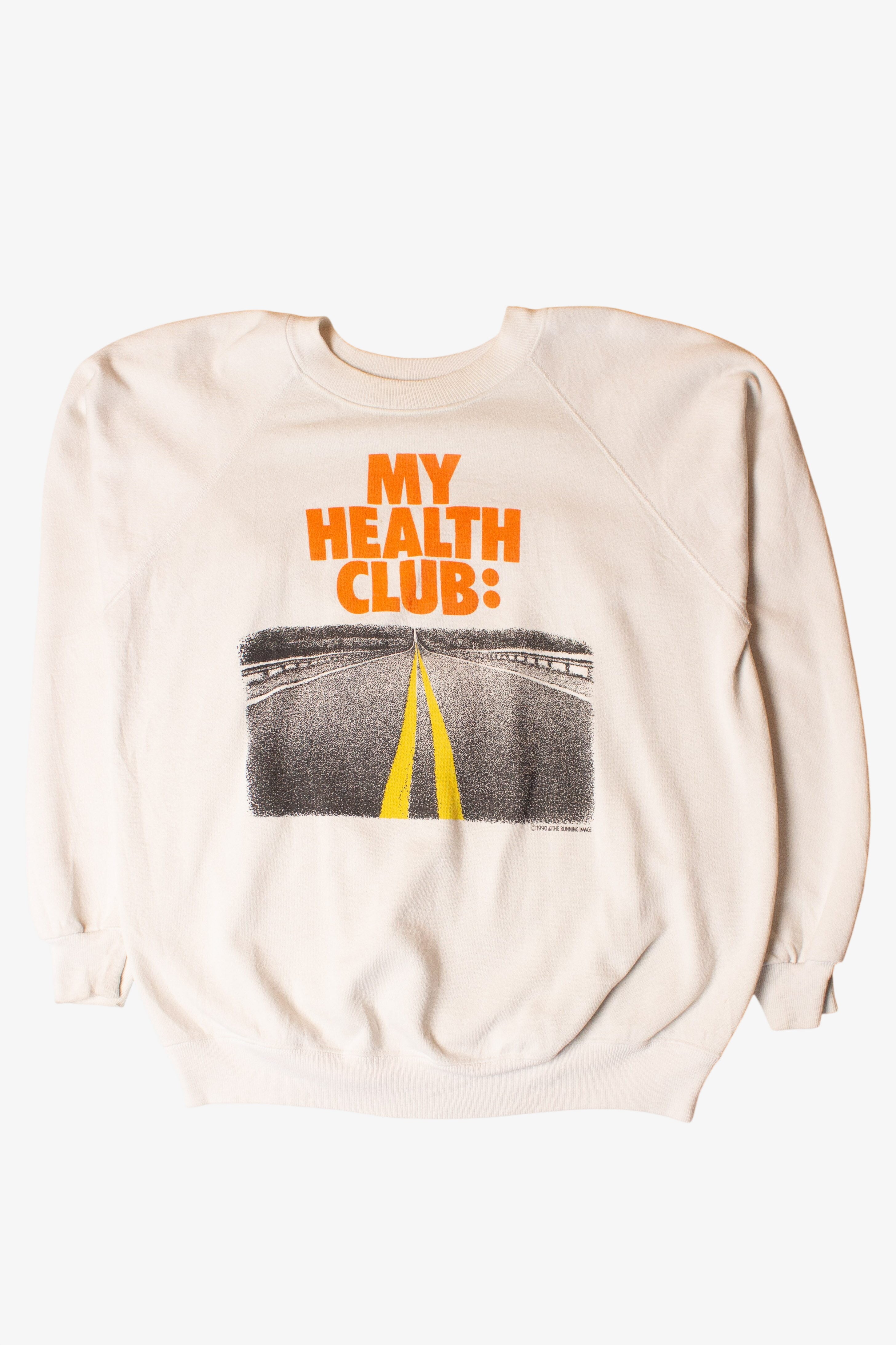 Vintage My Health Club Sweatshirt (1990s)