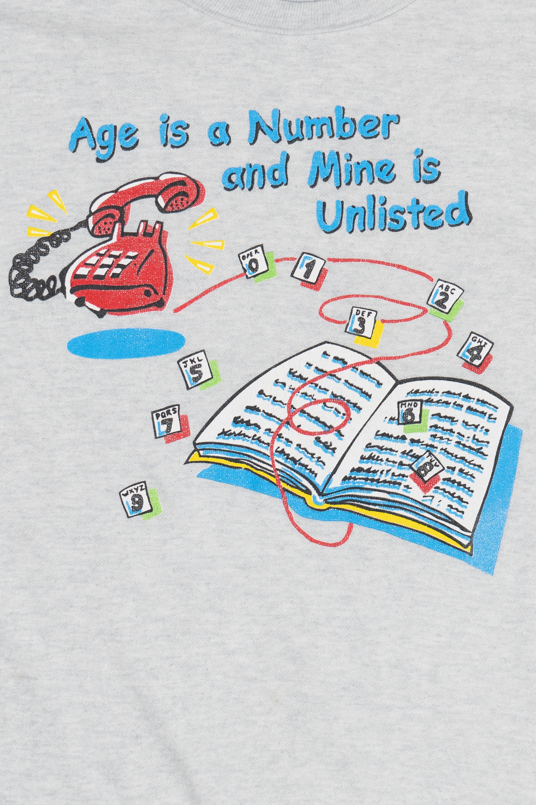 Vintage "Age Is A Number And Mine Is Unlisted" Phone Book Humor Sweatshirt (1980s)