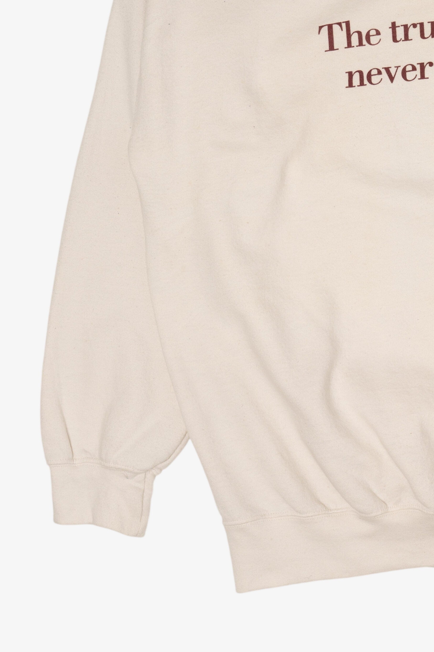 "The Truly Educated Never Graduate" White Sweatshirt (2010s)