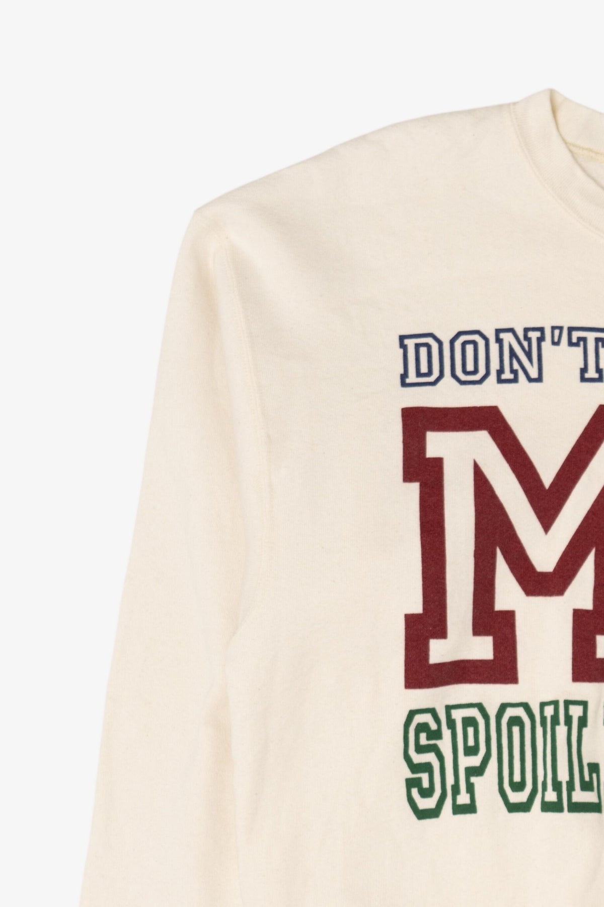 Vintage "Don't Bother Me" Spoiled Brat Sweatshirt (1990s)