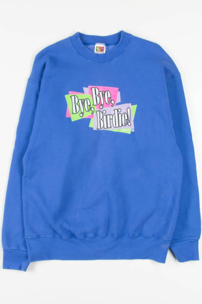 Vintage Bye Bye Birdie Sweatshirt 4977