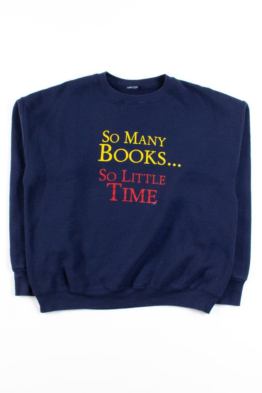 So Many Books... Vintage Sweatshirt