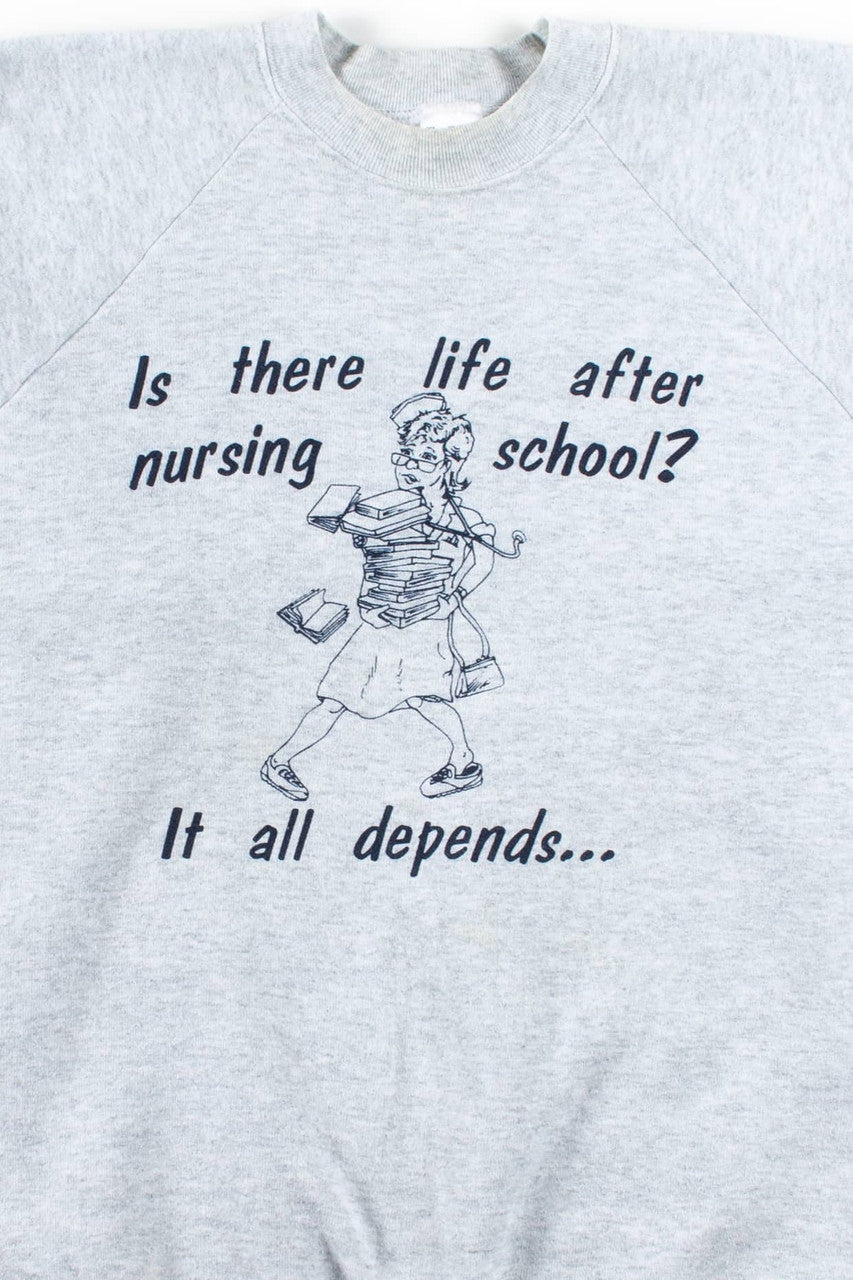 Life After Nursing School Vintage Sweatshirt