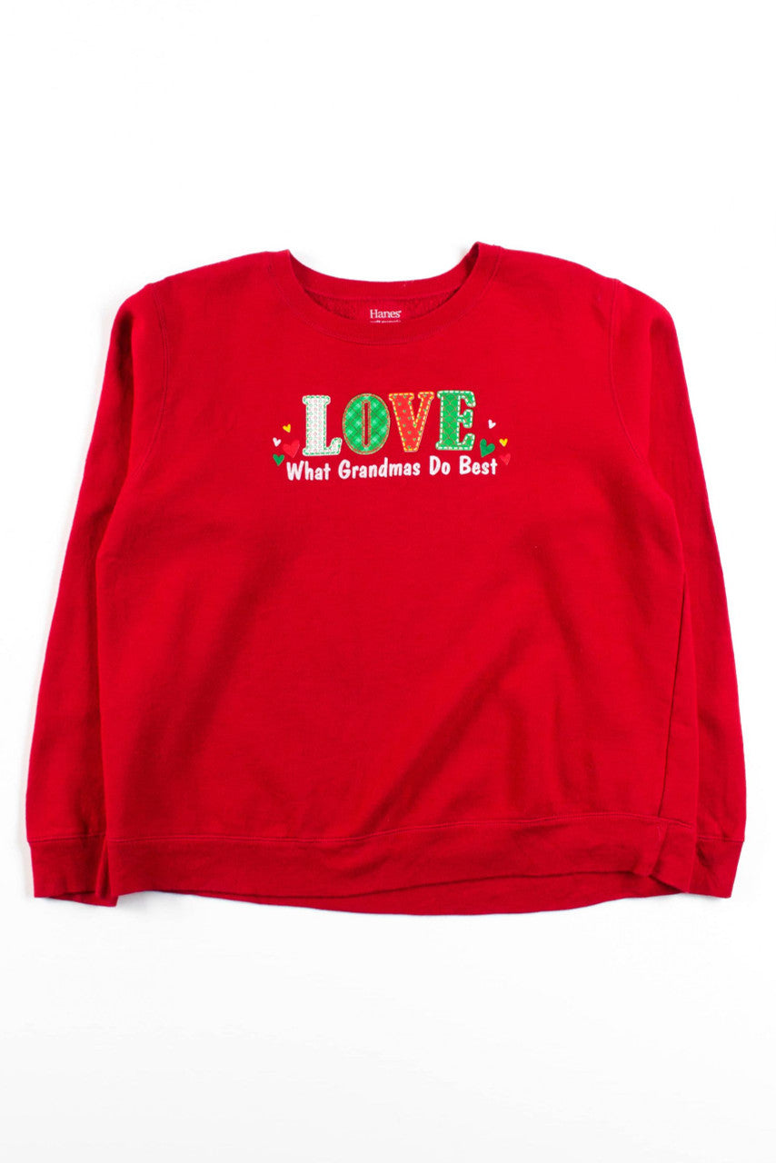 Love: What Grandmas Do Best Sweatshirt