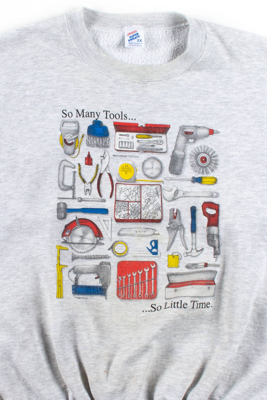 Vintage So Many Tools... Sweatshirt