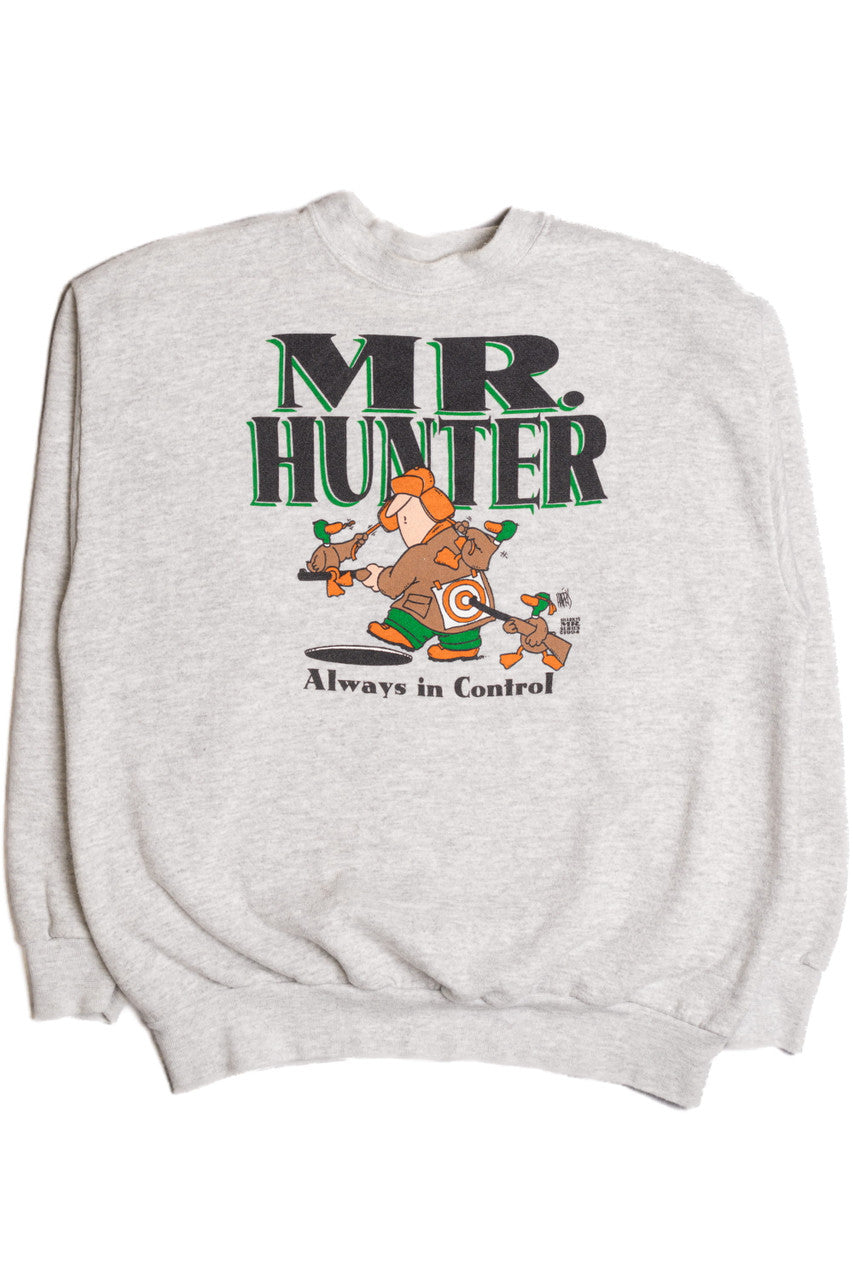Mr. Hunter Always in Control Sweatshirt 9287