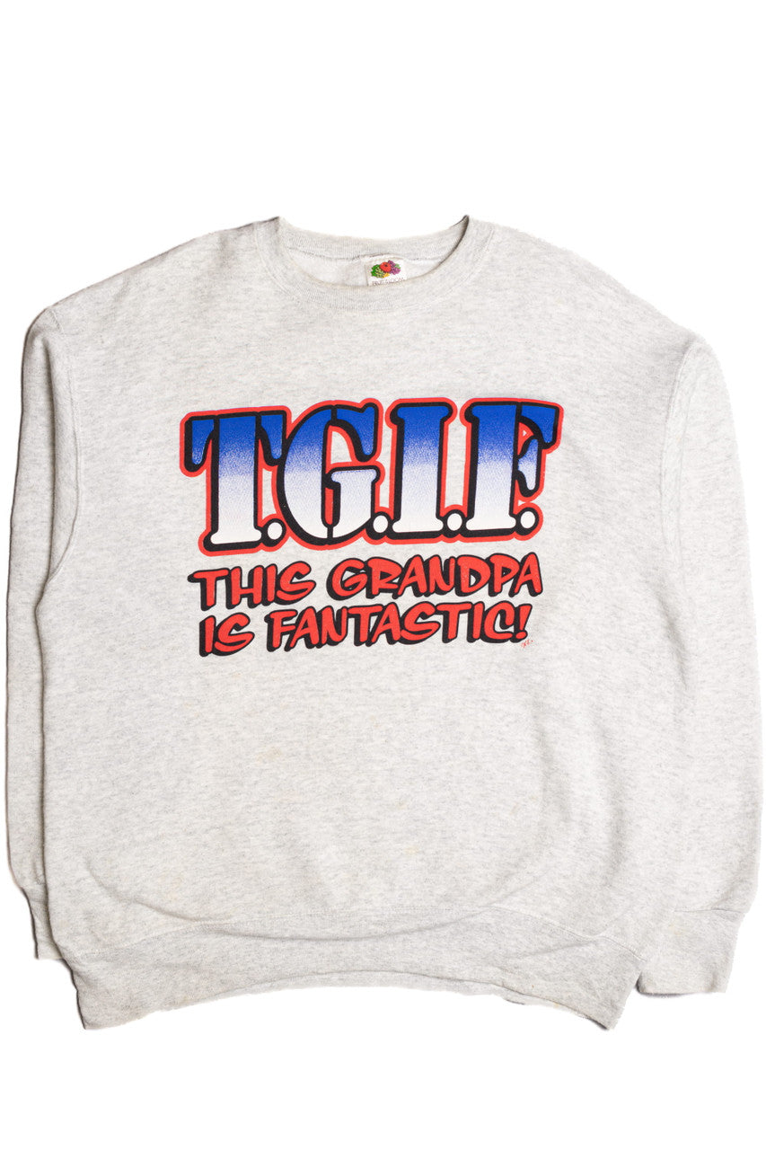 TGIF Grandma Sweatshirt 9380