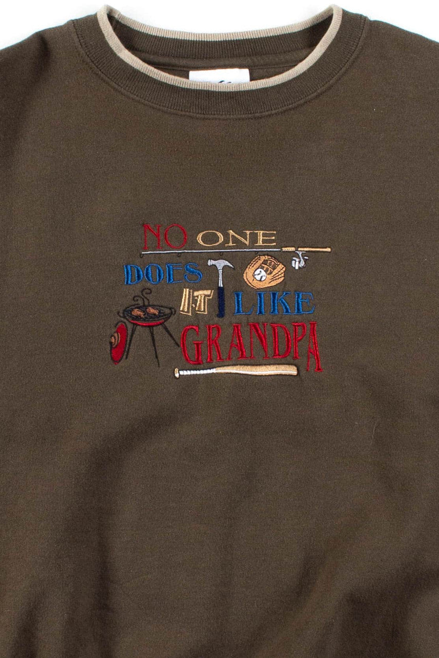 No One Does It Like Grandpa Sweatshirt