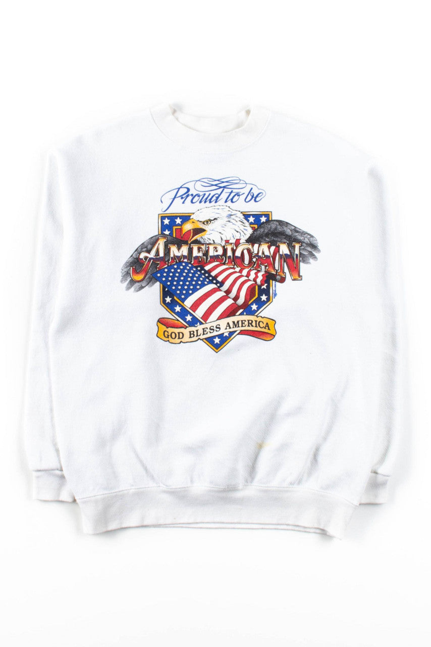 Proud To Be An American Sweatshirt