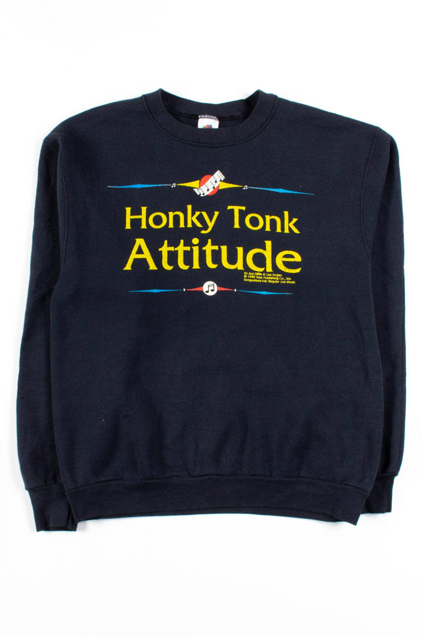 Honky Tonk Attitude Sweatshirt