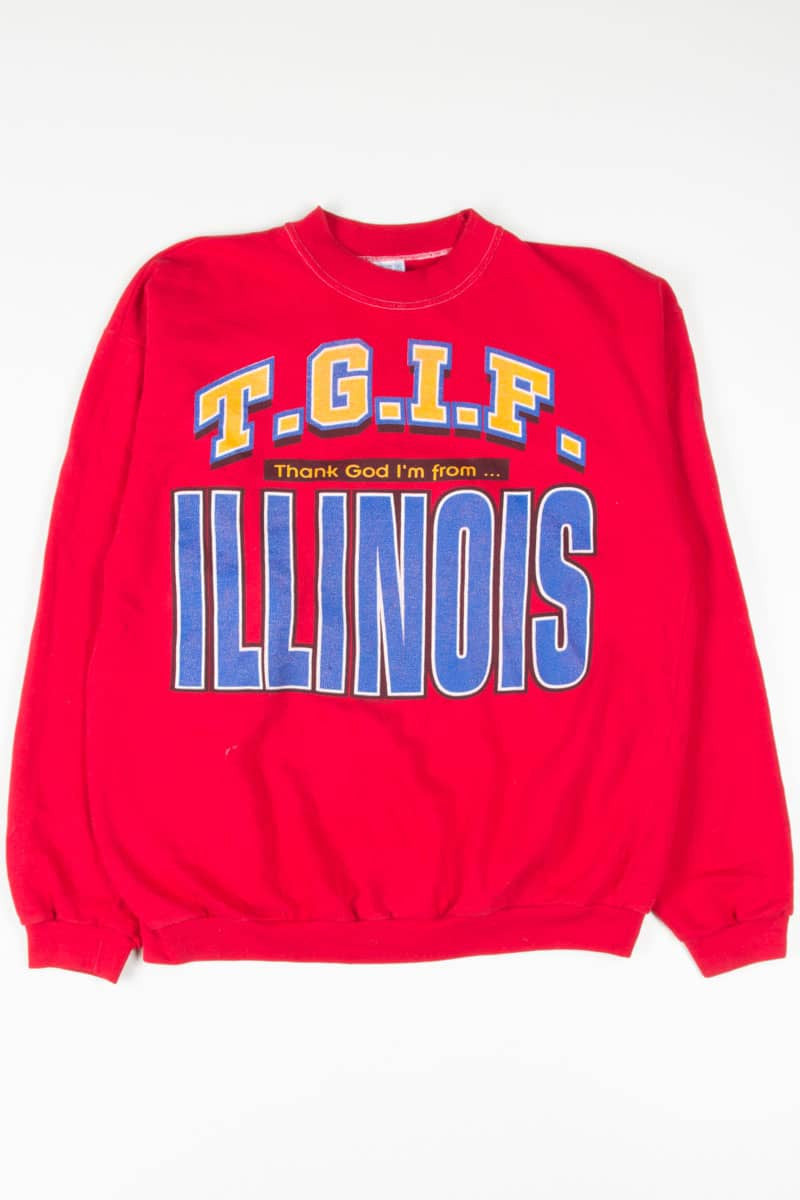 Thank God I'm From Illinois Sweatshirt