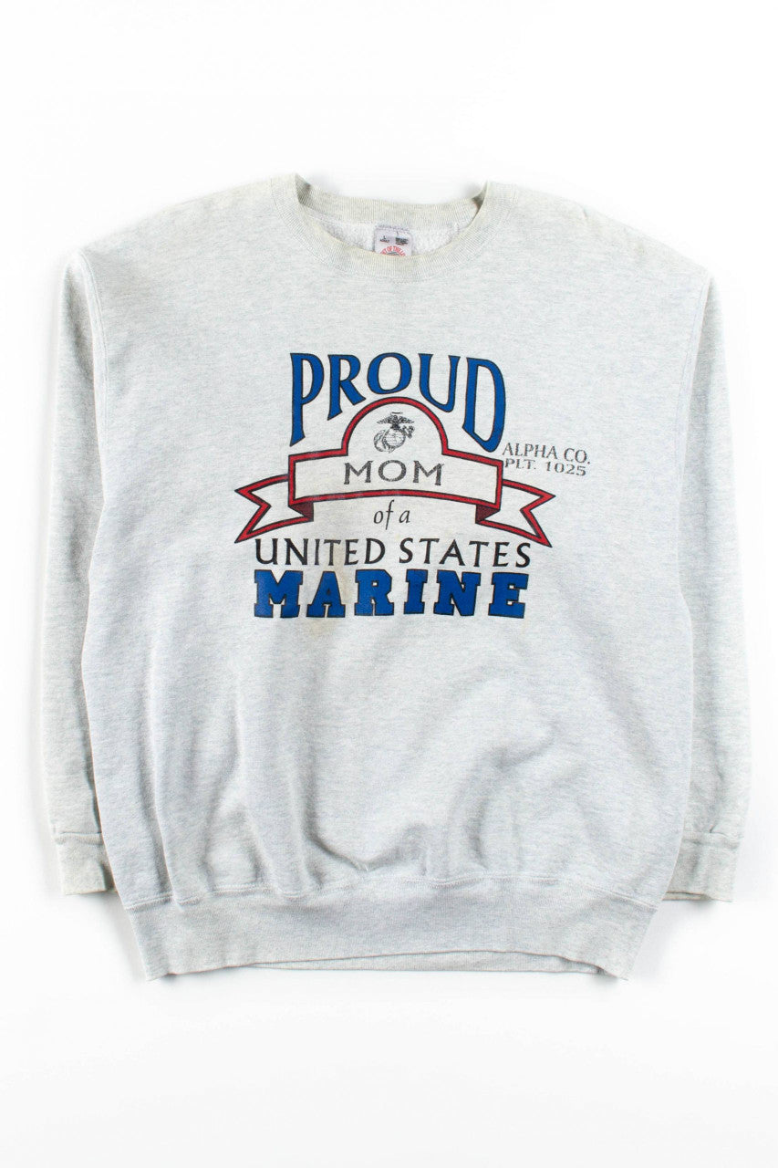Proud Mom Of A United States Marine Sweatshirt
