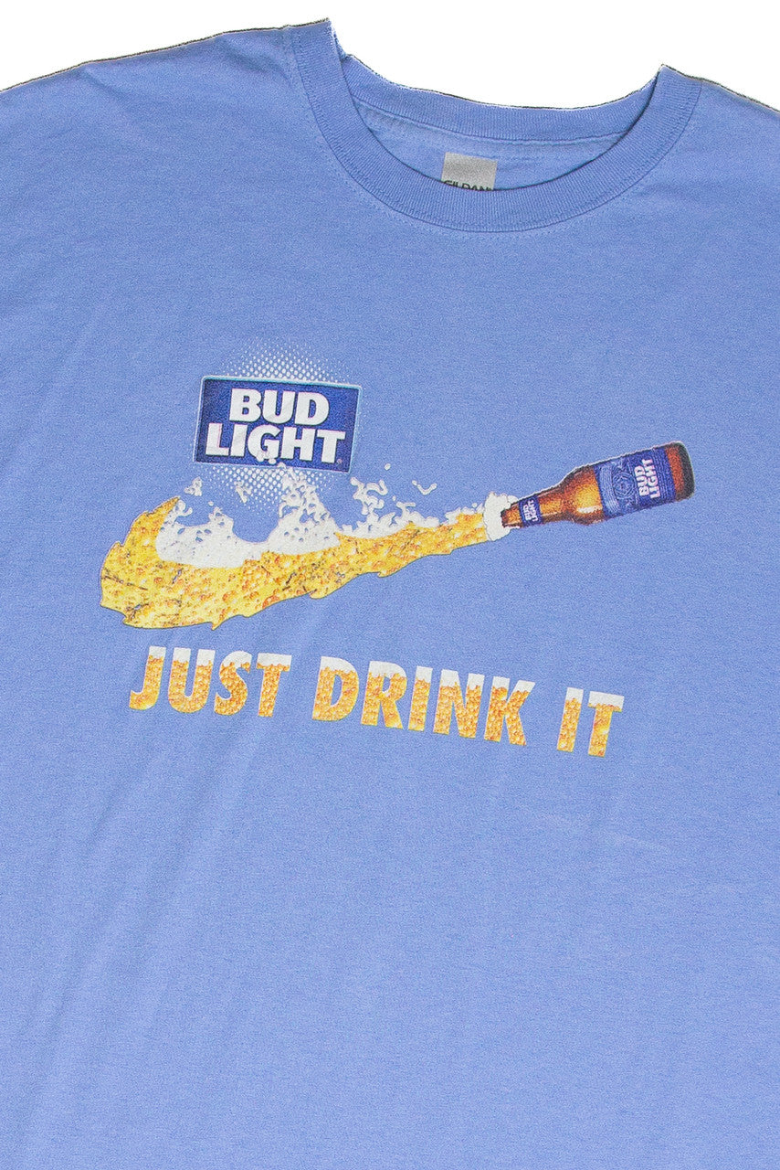 Bud Light Just Drink It T-Shirt