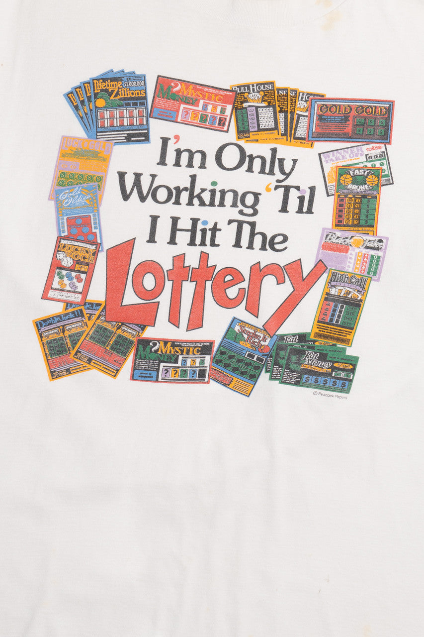 Vintage "I'm Only Working 'Til I Hit The Lottery" Lottery Ticket T-Shirt