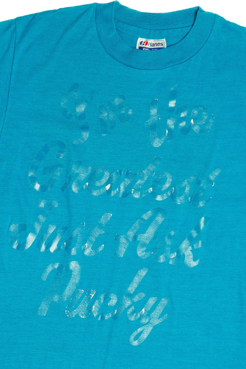 Vintage "I'm The Greatest Just Ask Pucky" T-Shirt 11420