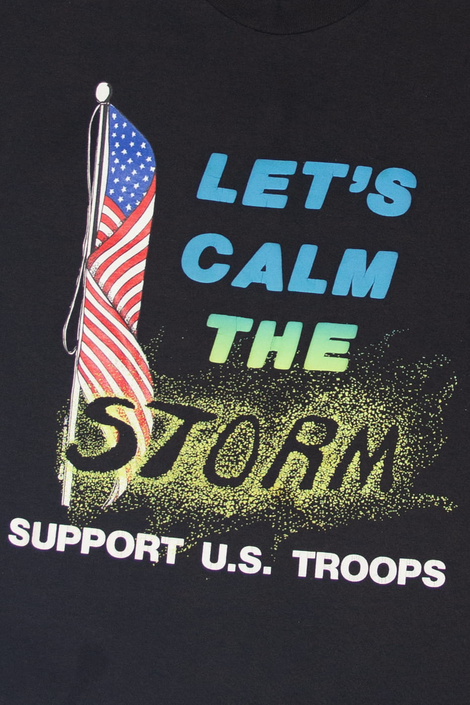 Vintage "Let's Calm The Storm" Support U.S. Troops T-Shirt (1990s)