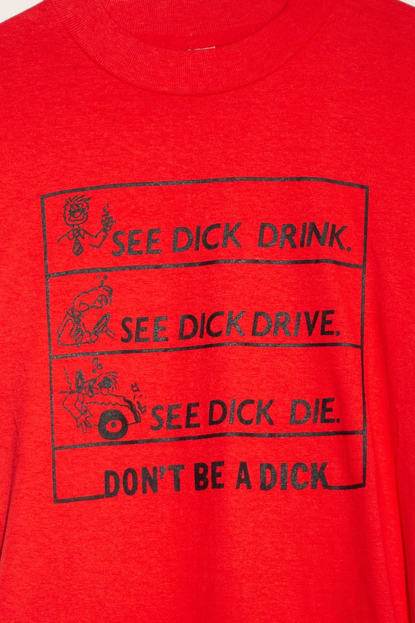 Vintage See Dick Die T-Shirt (1990s)