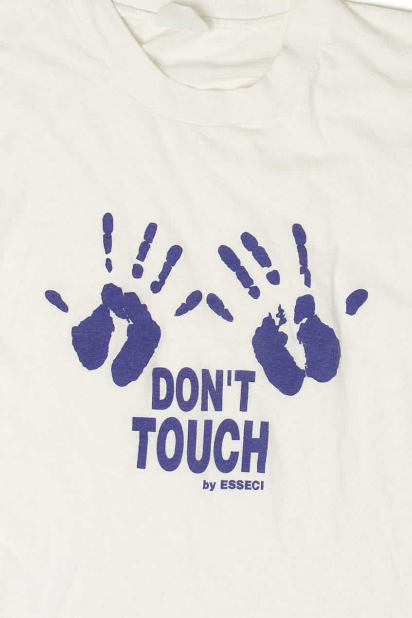 Vintage "Don't Touch" T-Shirt (1990s)