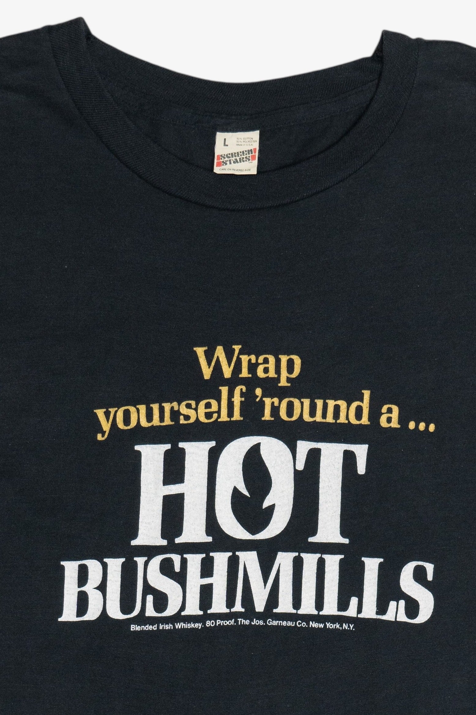 Vintage "Wrap Yourself 'Round A Hot Bushmills" Whiskey Single Stitch T-Shirt (1990s)