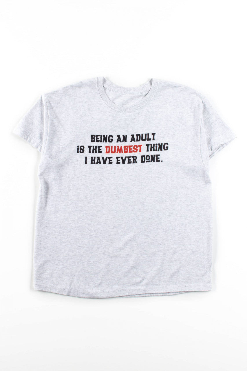 Being An Adult Vintage T-Shirt