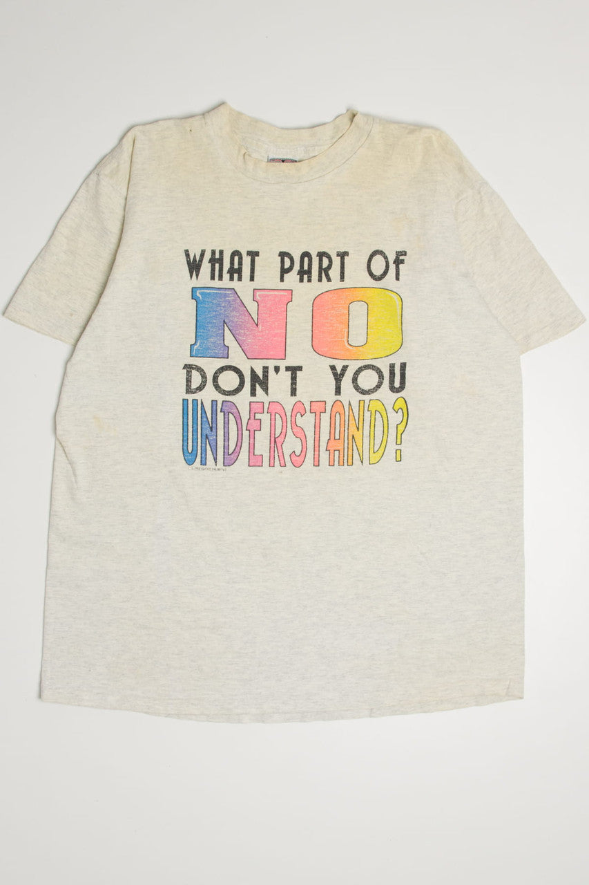 Vintage What Part of No T-Shirt
