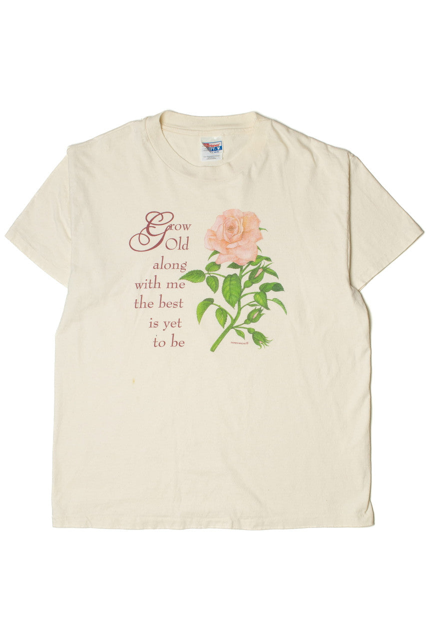 Vintage "Grow Old With Me" Pink Rose Hanes Beefy T-Shirt