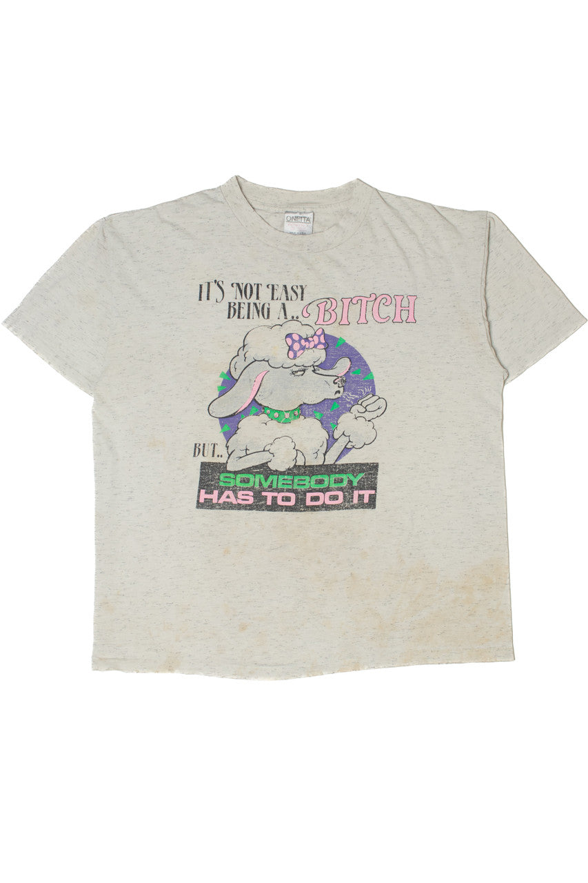 Vintage "It's Not Easy..." Dog Single Stitch T-Shirt