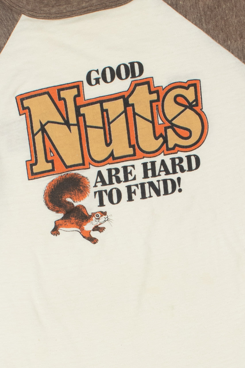 Vintage "Good Nuts Are Hard To Find!" Raglan T-Shirt