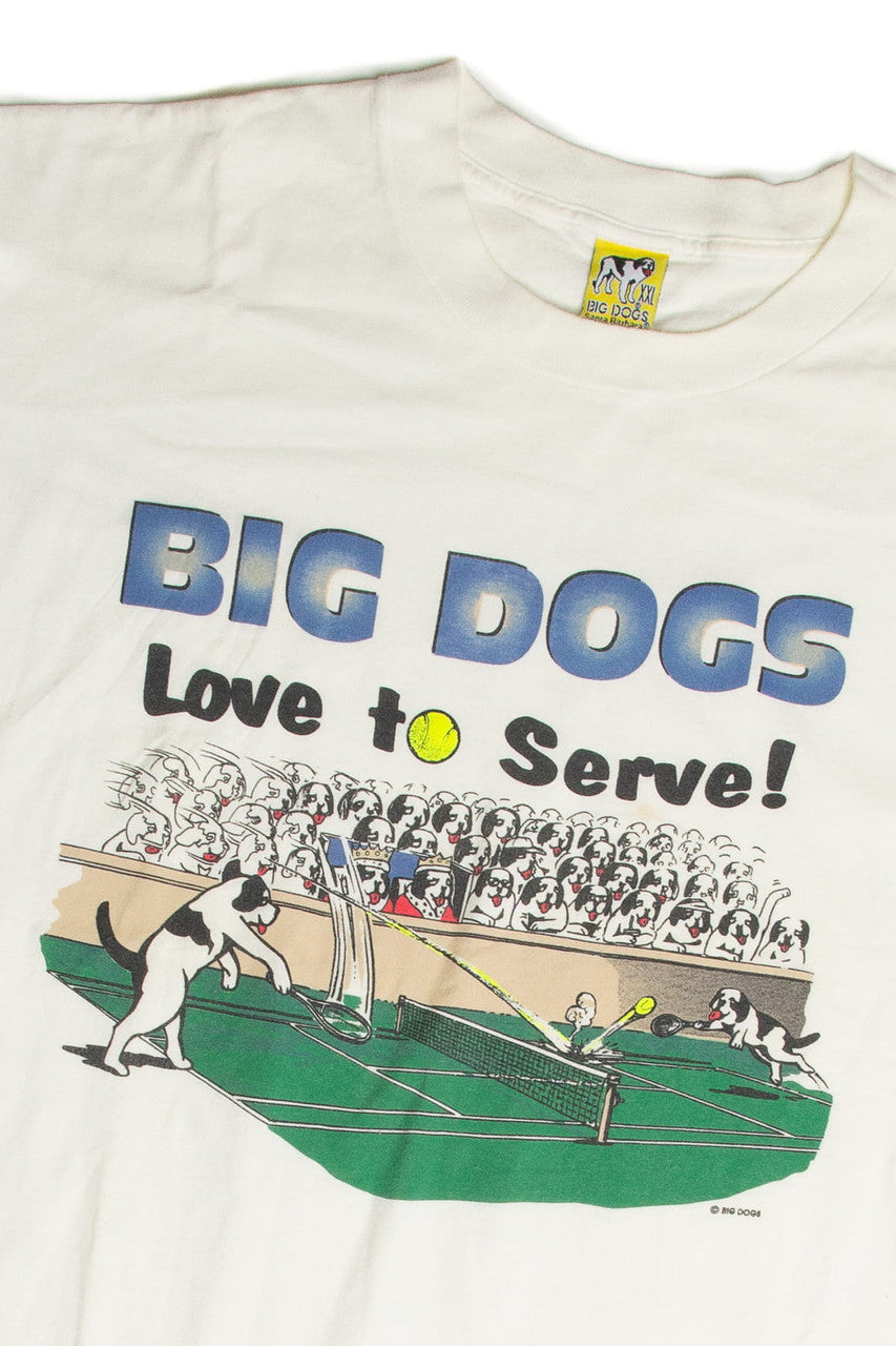 Vintage Big Dogs Love to Serve T-Shirt