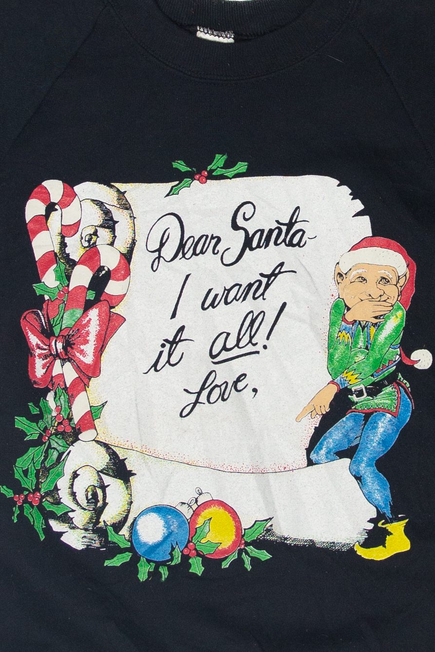 Vintage "Dear Santa, I Want It All" Ugly Christmas Sweater (1990s)