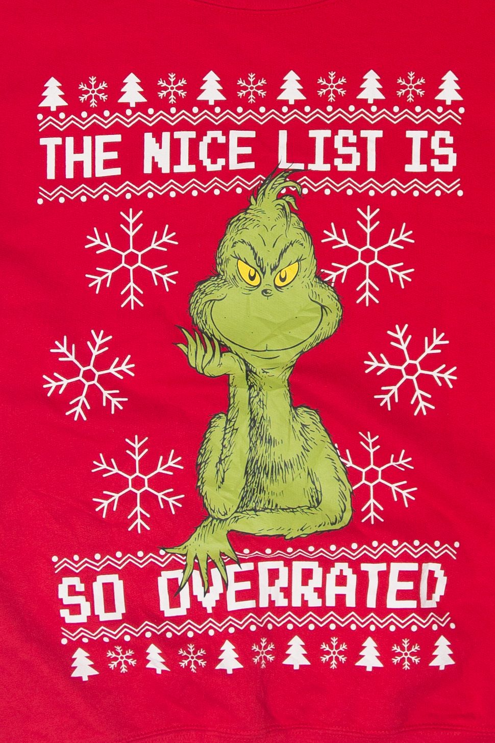 Vintage The Grinch "The Nice List Is So Overrated" Ugly Christmas Sweatshirts (2010s)