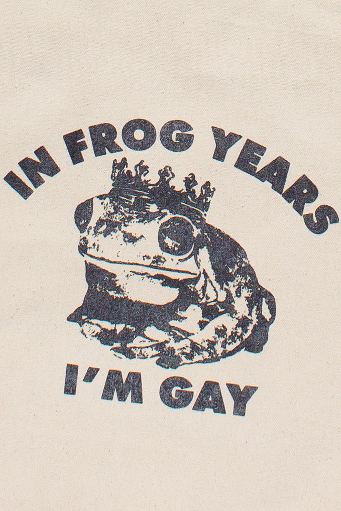 In Frog Years I'm Gay Tote Bag